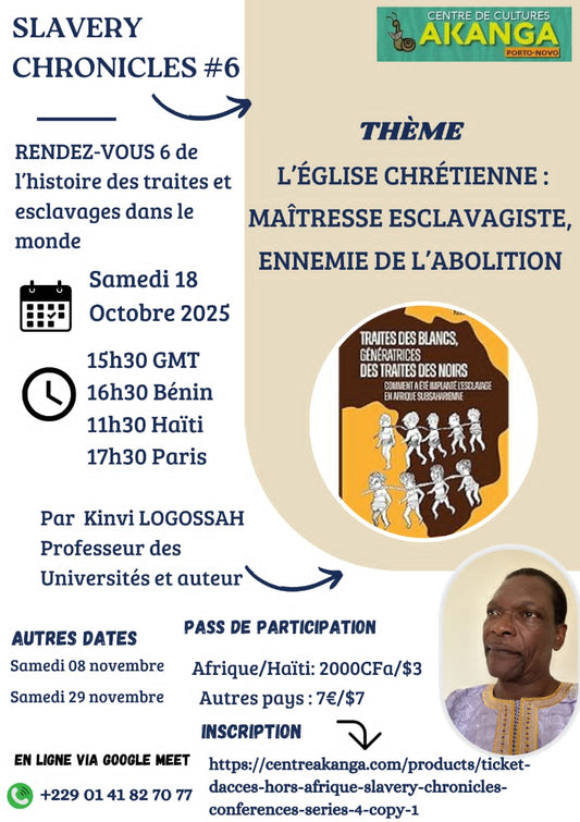 Ticket HAITI AFRIQUE Slavery Chronicles: Conférence # 6  du samedi 18 octobre 2025