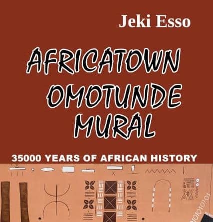 Africatown Omotunde Mural. 35000 Years of African History, by Jeki Esso.