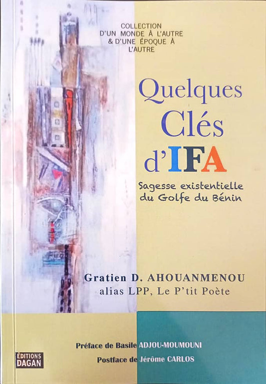 (Ebook) Quelques Clés d'IFA. Sagesse existentielle du Golfe de Bénin (Epub)