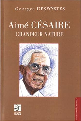 (EBOOK - Epub) Aimé Césaire Grandeur nature (Fichier epub)